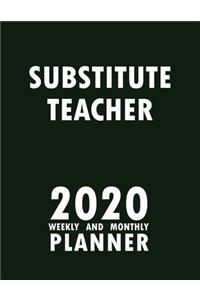 Substitute Teacher 2020 Weekly and Monthly Planner