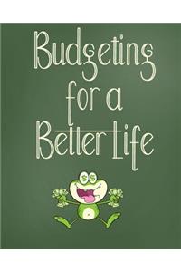 Budgeting For A Better Life