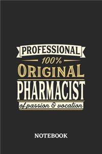 Professional Original Pharmacist Notebook of Passion and Vocation