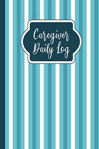 Caregiver Daily Log
