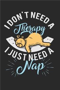 I don't need a therapy - I just need a nap