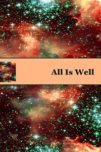 All Is Well