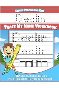 Declin Letter Tracing for Kids Trace my Name Workbook
