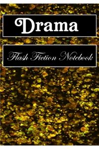 Drama Flash Fiction Notebook