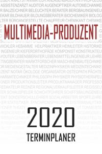 Multimedia-Produzent - 2020 Terminplaner