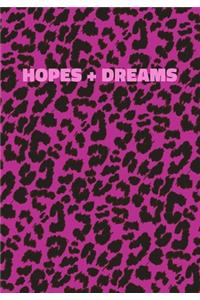 Hopes + Dreams: Pink Leopard Print Notebook With Funny Text On The Cover (Animal Skin Pattern). College Ruled (Lined) Journal. Wild Cat Theme with Cheetah Fur Desig