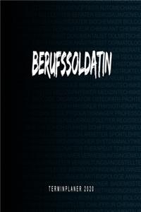 Berufssoldatin - Terminplaner 2020