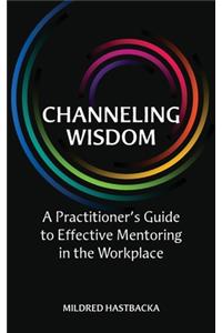 Channeling Wisdom