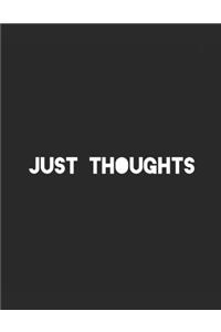 Just Thoughts
