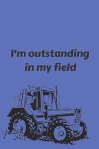 I'm outstanding in my field - Notebook