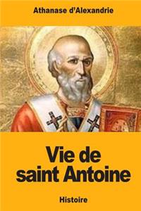 Vie de saint Antoine