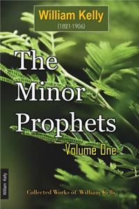 The Minor Prophets Volume One