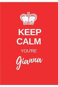 Keep Calm You're Gianna