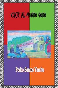 Viaje Al Mundo Godo