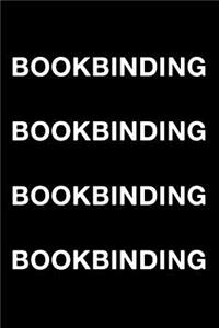 Bookbinding Bookbinding Bookbinding Bookbinding