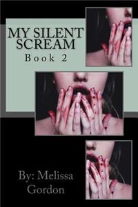 My Silent Scream