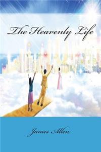 The Heavenly Life