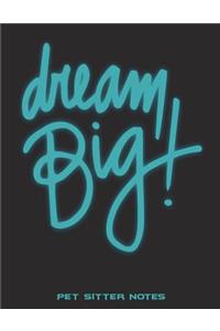 Dream Big