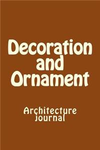 Decoration and Ornament