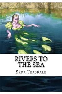Rivers to the Sea