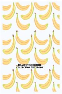 Healthy Smoothie Collection Notebook