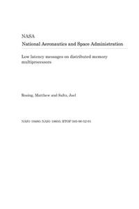 Low Latency Messages on Distributed Memory Multiprocessors