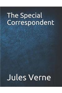 The Special Correspondent