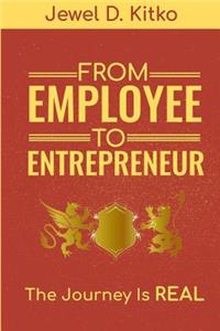 From Employee to Entrepreneur