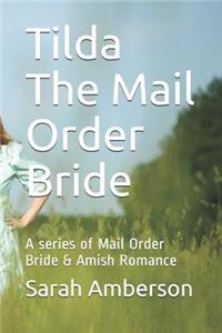 Tilda The Mail Order Bride