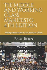 The Middle And Working Class Manifesto 4th Edition