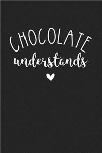 Chocolate Understands