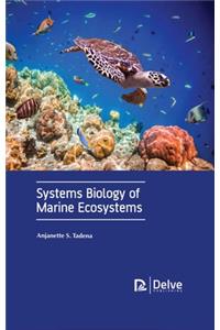 Systems Biology of Marine Ecosystems