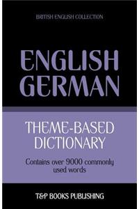 Theme-based dictionary British English-German - 9000 words
