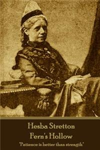 Hesba Stretton - Fern's Hollow