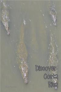 Discover Costa Rica