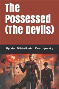 The Possessed (the Devils)