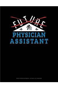 Future Physician Assistant