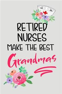 Retired Nurses Make the Best Grandmas