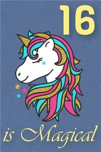 16 Is Magical - Birthday Unicorn Lined Journal
