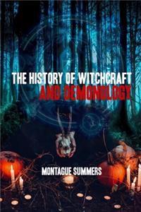 The History of Witchcraft and Demonology