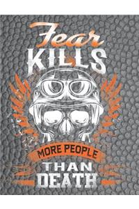 Fear Kills More People Than Death