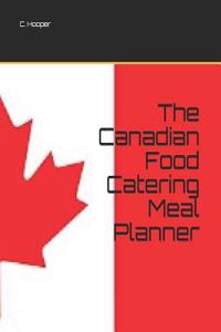 The Canadian Food Catering Meal Planner