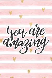 You Are Amazing
