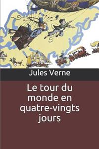 Le tour du monde en quatre-vingts jours