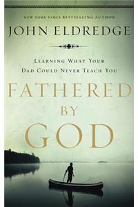 Fathered by God