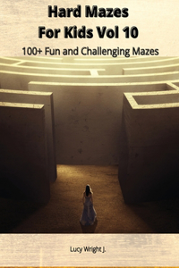 Hard Mazes For Kids Vol 10