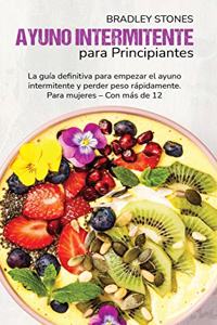 Ayuno Intermitente Para Principiantes