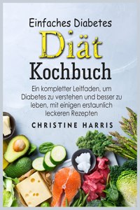 Einfaches Diabetes Diät Kochbuch