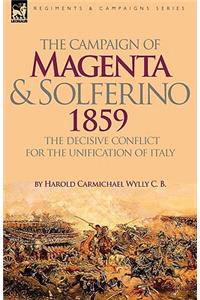 The Campaign of Magenta and Solferino 1859