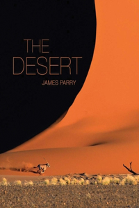 The Desert: Wildlife on the Last Frontier